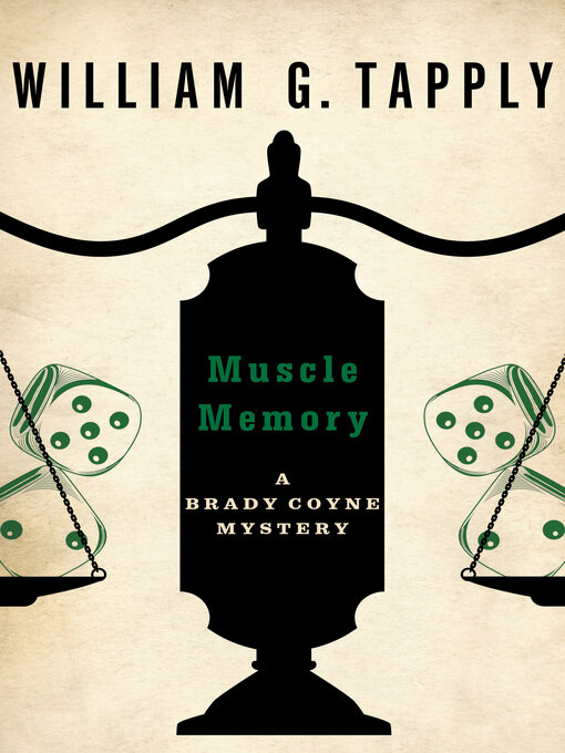 Title details for Muscle Memory by William G. Tapply - Available